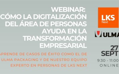 Webinar: Cómo la Digitalización del Área de Personas ayuda en la Transformación empresarial.