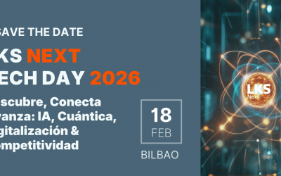 LKS NEXT convertirá Bilbao en la capital tecnológica del norte el 18 de febrero